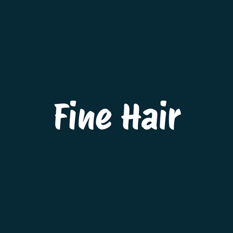 Fine Hair