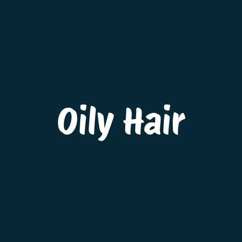Oily Hair